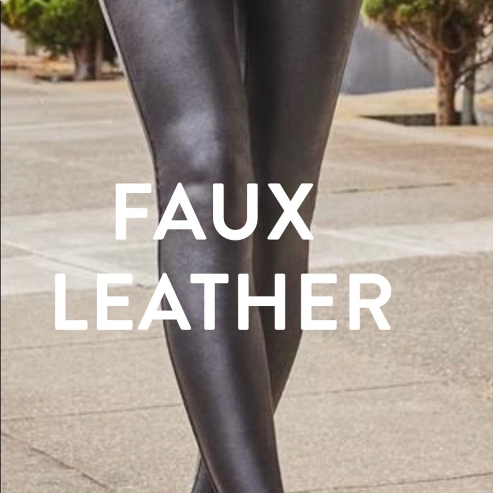 Faux leather leggings by Spanx!